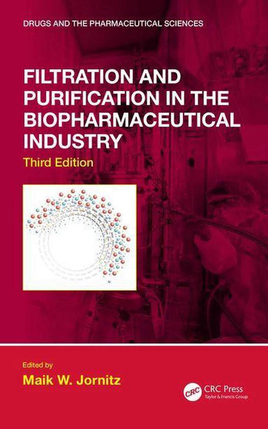 Drugs and the Pharmaceutical Sciences - Filtration and Purif ... - cover