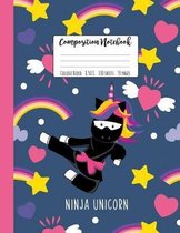 Composition Notebook College Ruled Ninja Unicorn