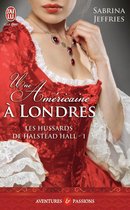 Les hussards de Halstead Hall (Tome 1) - Une Américaine à Londres