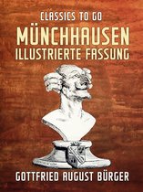 Classics To Go - Münchhausen Illustrierte Fassung