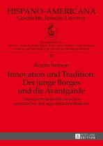 Hispano-Americana 55 - Innovation und Tradition: Der junge Borges und die Avantgarde