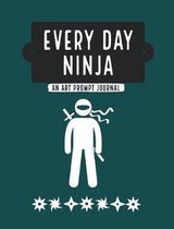 Everyday Ninja