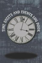 Time Sheets and Events Log Book