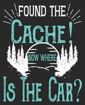Found The Cache! Now Where Is The Car?