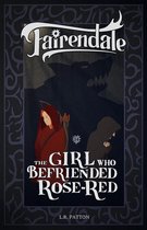 Fairendale 14 - The Girl Who Befriended Rose-Red