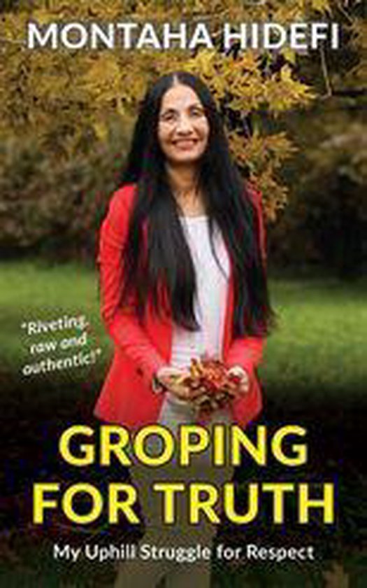 Groping for Truth - My Uphill Struggle for Respect - cover