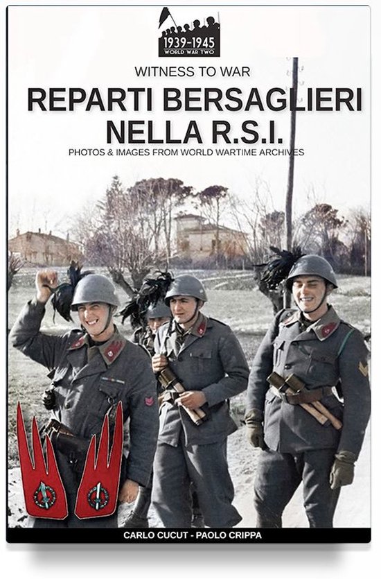 Witness to war 5 - Reparti bersaglieri nella R.S.I. - cover
