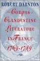 The Corpus of Clandestine Literature in France 1769-1789