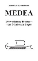 MEDEA, die verlorene Tochter
