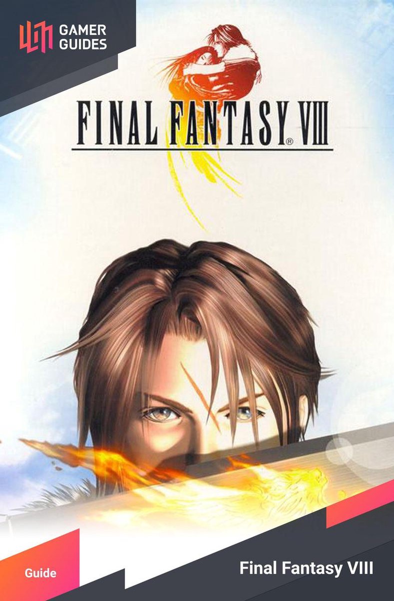Final Fantasy VIII - Strategy Guide - Gamerguides.Com