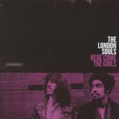 The London Souls - Here Come The Girls (CD)