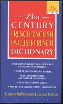 The 21st Century French-English English-French Dictionary