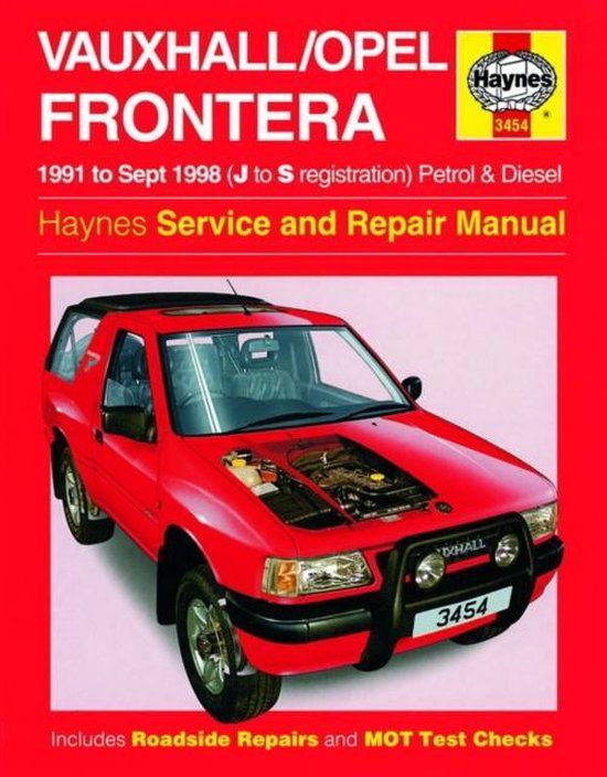 Vauxhall/Opel Frontera Petrol & Diesel (91 - Sept 98) J To S