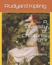 A Diversity of Creatures (1917)