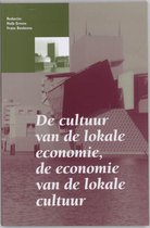 De cultuur van de lokale economie, de economie van de locale cultuur