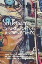 Illustrated Stories Of The Ancient Times