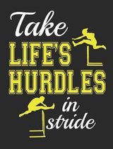 Take Life's Hurdles In Stride
