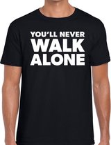 You'll never walk alone tekst t-shirt zwart heren - heren fun tekst shirt You'll never walk alone XXL
