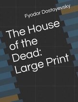 The House of the Dead