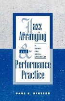 Jazz Arranging and Performance Practice