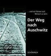 Der Weg nach Auschwitz