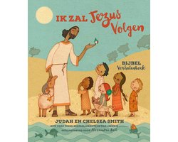Ik Zal Jezus Volgen Bijbel Verhalenboek
