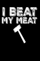 I Beat My Meat