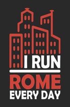 I Run Rome Every Day