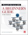 Microsoft Sql Server 2012 A Beginners Guide