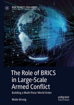 New Security Challenges - The Role of BRICS in Large-Scale Armed Conflict