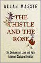 The Thistle and the Rose