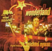 Wonderland: Original Music By Michael Nyman