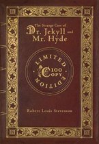 The Strange Case of Dr. Jekyll and Mr. Hyde (100 Copy Limited Edition)