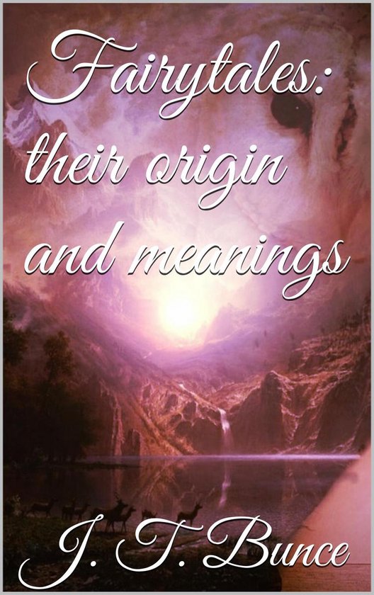 Fairy Tales: Their Origin and Meaning - cover