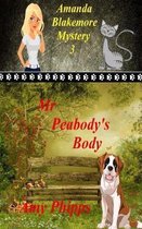 Amanda Blakemore Cozy Mystery- Mr. Peabody's Body