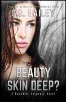 Beauty Skin Deep?