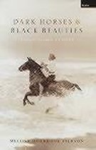 Dark Horses And Black Beauties