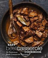 Easy Beef Casserole Cookbook