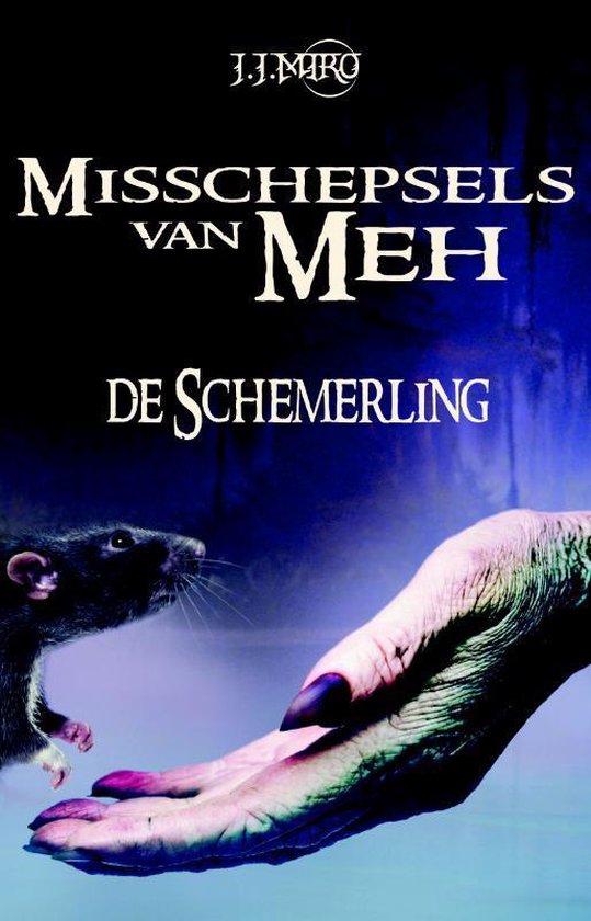 Misschepsels van Meh - De schemerling - J.J. Miro | Northernlights300.org