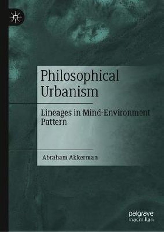 Urbanomic Philosophical Urbanism, Abraham Akkerman | 9783030290849 | Boeken | bol