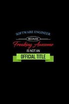 Software Engineer Because Freaking Awesome is not an Official Title