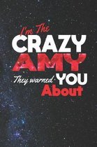I'm The Crazy Amy They Warned You About