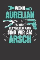 Wenn AURELIAN es nicht reparieren kann