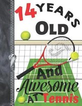 14 Years Old And Awesome At Tennis