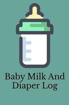 Baby Milk And Diaper Log