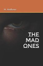 The Mad Ones
