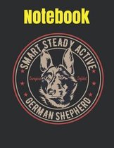 German Shepherd Smart, Steady, Active Notebook