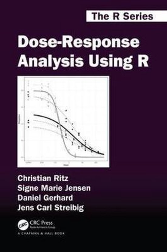 DoseResponse Analysis Using R 9781138034310 Christian Ritz