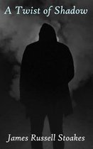 A Twist of Shadow