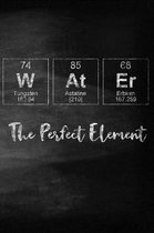 Water The Perfect Element